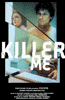 Killer Me
