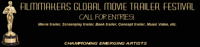 Filmmakers Global Movie Trailer Festival Home